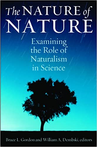 The Nature of Nature: Examining the Role of Naturalism in Science - Epub + Converted Pdf